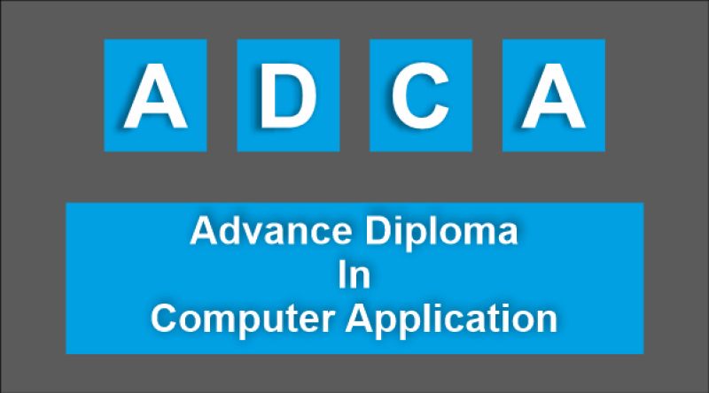 ADVANCE DIPLOMA IN COMPUTER APPLICATION (ADCA) ( M-002 )